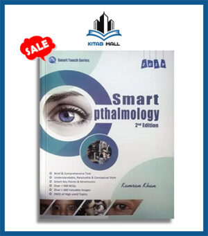 Smart Ophthalmology 2019 2nd Edition by Kamran Khan