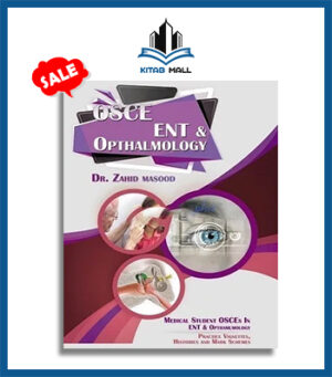 OSCE ENT & Opthalmology by Dr Zahid Masood