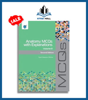 Anatomy MCQs with Explanations Volume 2 2nd Edition