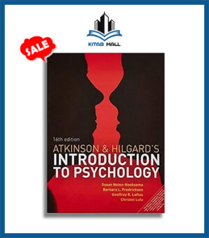 Atkinson and Hilgards Introduction to Psychology 16th Edition