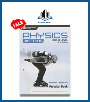 Physics Matters GCE O Level Practical Book 3rd Edition