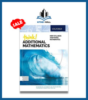 Think Additional Mathematics Textbook Oxford