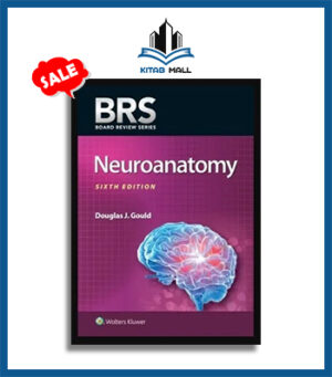 BRS Neuroanatomy 6th Edition