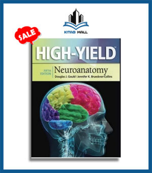 High Yield Neuroanatomy 5th Edition