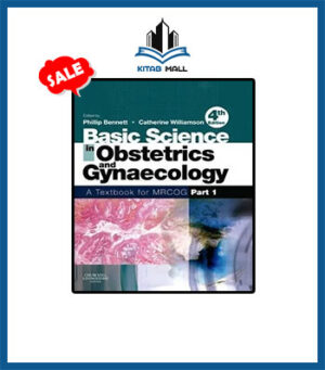 Basic Science in Obstetrics & Gynecology for MRCOG Part 1