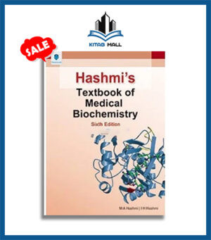 Hashmi’s Textbook of Medical Biochemistry 6th Edition