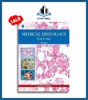 Laiq Hussain Medical Histology Text and Atlas 9th Edition