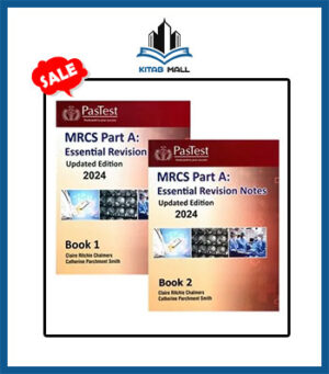 MRCS Part A Essential Revision Notes Book 1 and 2