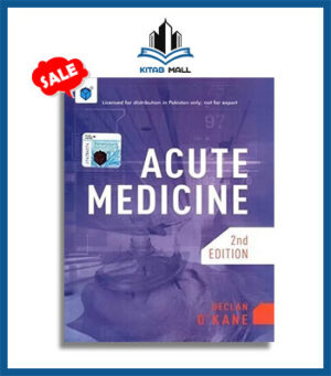 Acute Medicine 2nd Edition