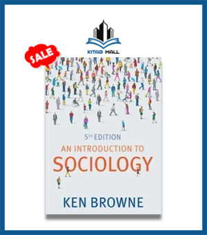 An Introduction to Sociology 5th Edition Ken Browne