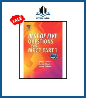 Best of Five Questions for MRCP Part 1
