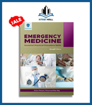 Emergency Medicine Essential Practical Procedure Skills 2nd Edition