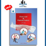 First Aid and Patient Safety 3rd Edition
