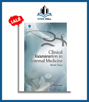 Clinical Examination in Internal Medicine Made Easy