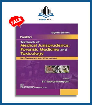 Parikh Textbook of Medical Jurisprudence Forensic Medicine & Toxicology 8th Edition