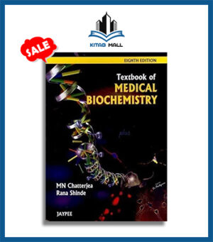 Textbook of Medical Biochemistry by MN Chatterjea