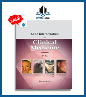 Slide Interpretation in Clinical Medicine Vol I 2nd Edition