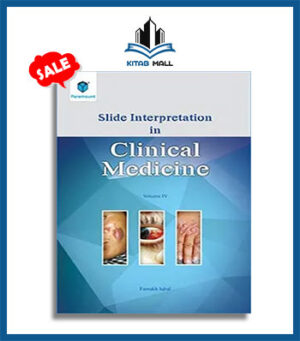 SLIDE Interpretation in Clinical Medicine Volume IV