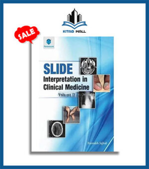 SLIDE Interpretation in Clinical Medicine Volume II