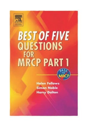 Best of Five Questions for MRCP Part 1