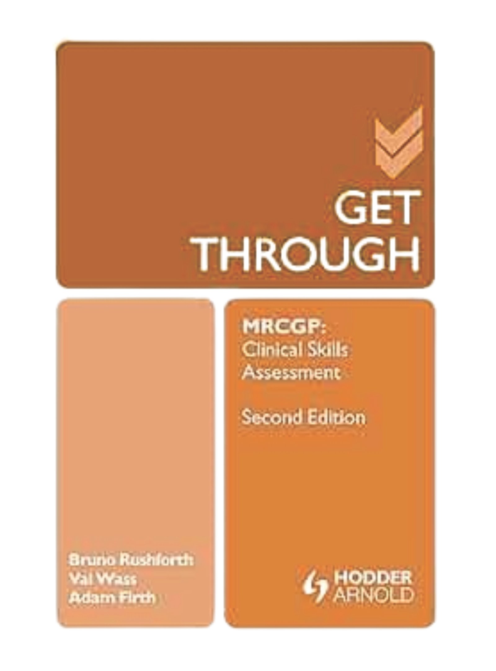 Get Through MRCGP Clinical Skills Assessment