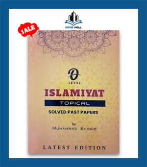 O Level Islamiyat Topical Solved by Muhammad Shoaib