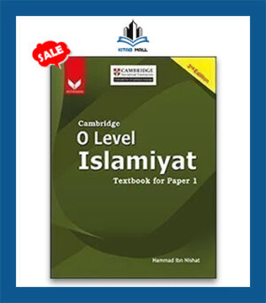 Cambridge O Level Islamiyat Textbook for Paper 1 3rd Edition Hammad Ibn Nishat Bookmark