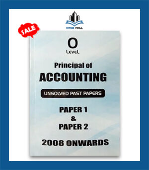 O Level Principal of Accounting P1 & P2 Unsolved upto 2024