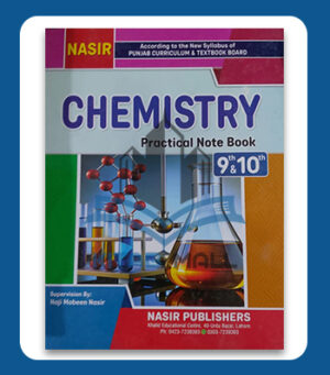 Nasir Chemistry Practical Notebook Class 9 & 10
