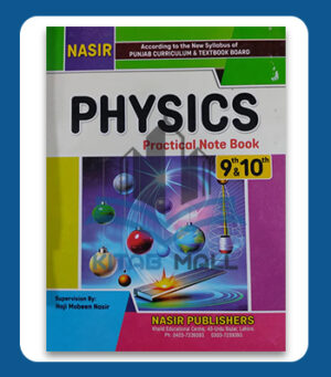 Nasir Physics Practical Notebook Class 9 & 10