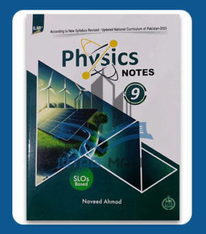 Ilmi Physics Notes 9
