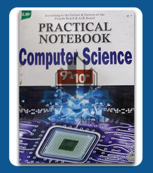 Ilmi Practical Notebook Computer Science Class 9 & 10