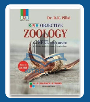 GRB Objective Zoology For Neet & Other Competitive Entrance Examination