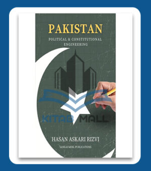Pakistan Political & Constitutional Engineering