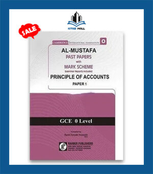 Al Mustafa O Level Principles of Accounts P1 Unsolved Upto 2024