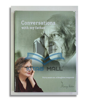 Conversations with My Father By Moneeza Hashmi