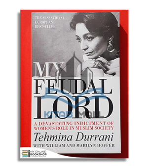 My Feudal Lord By Tehmina Durrani