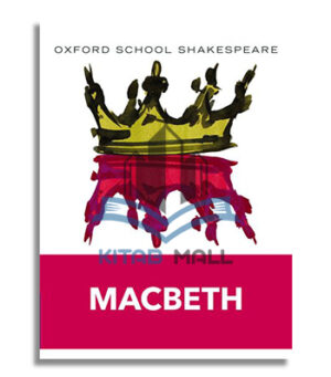 Oxford School Shakespeare: Macbeth
