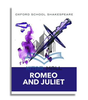 Oxford School Shakespeare: Romeo and Juliet