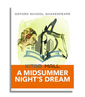 Oxford School Shakespeare: A Midsummer Night's Dream