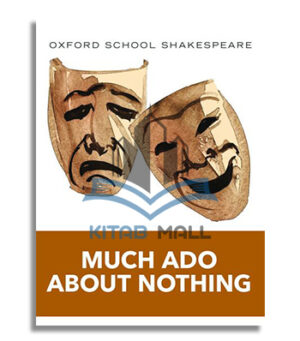 Oxford School Shakespeare: Much Ado About Nothing