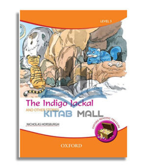 Oxford Reading Treasure: The Indigo Jackal and Other Stories
