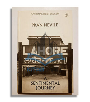Lahore a Sentimental Journey By Pran Nevile