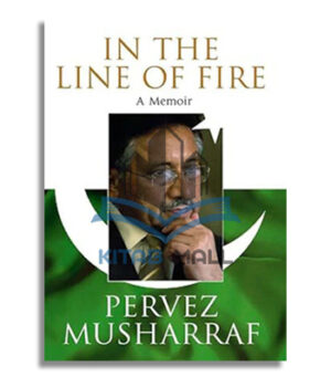 In The Line Of Fire: A Memoir