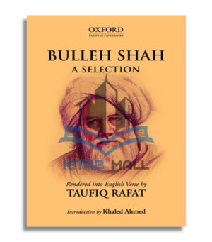 Bulleh Shah A Selection