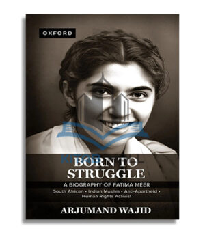 Born to Struggle By Arjumand Wajid