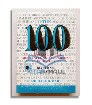 The 100 A Ranking of the Most Influential Persons in History
