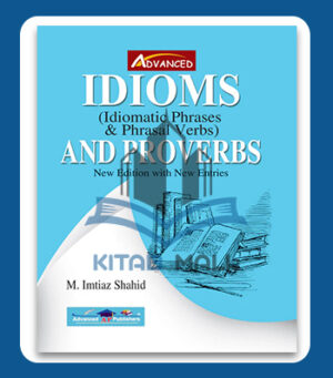 Advanced Idioms Idiomatic Phrases & Phrasal Verbs And Proverbs