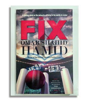 The Fix by Omar Shahid Hamid