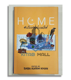 Home itscomplicated By Saba Karim Khan